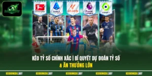 Kèo tỷ số chính xác